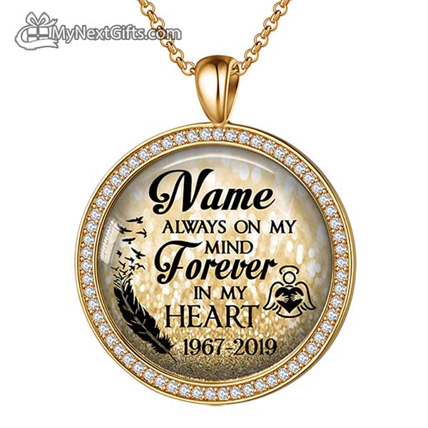 Always On My Mind Forever in My Heart - Personalized Necklace